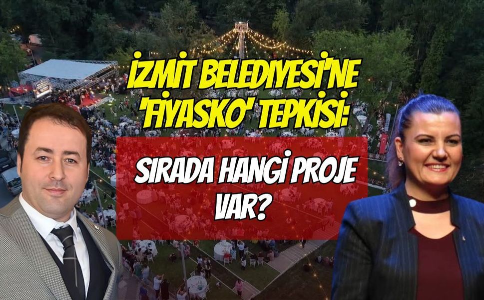 İzmit Belediyesi'ne 'Fiyasko' Tepkisi: Sırada Hangi Proje Var?