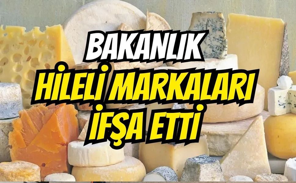 Bakanlık hileli markaları ifşa etti