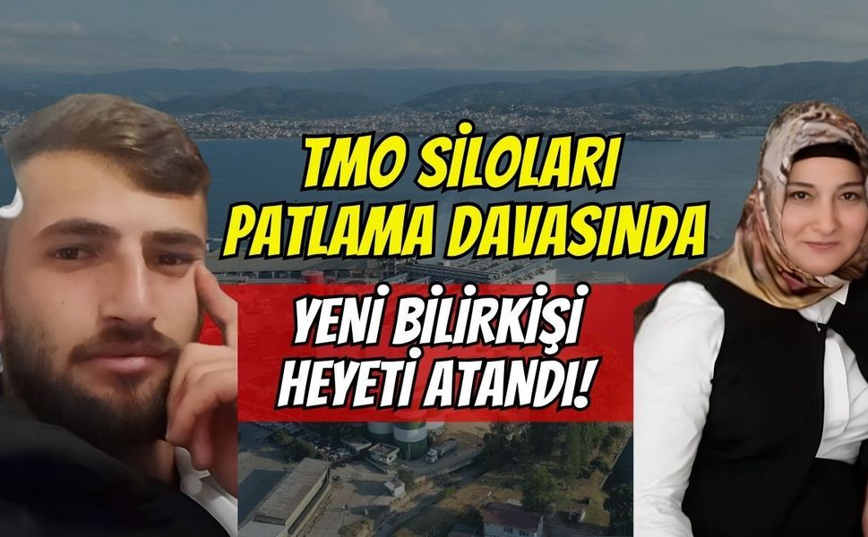 Derince TMO silolarındaki patlama davasında yeni bilirkişi heyeti atandı