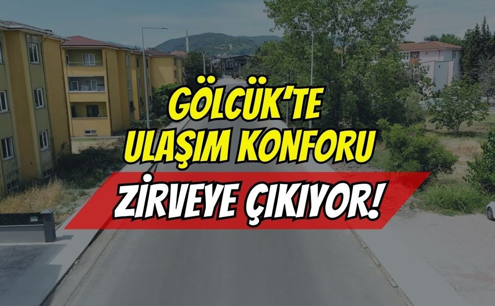 Gölcük'te Ulaşım Konforu Zirveye Çıkıyor!