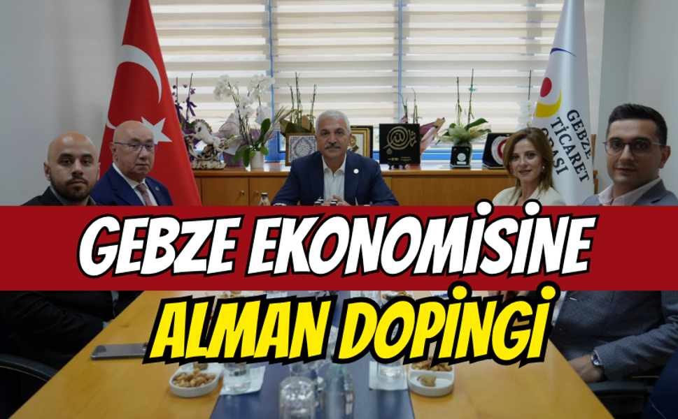Gebze ekonomisine Alman dopingi: GTO küresel ticaret ve yatırım için masaya oturdu!