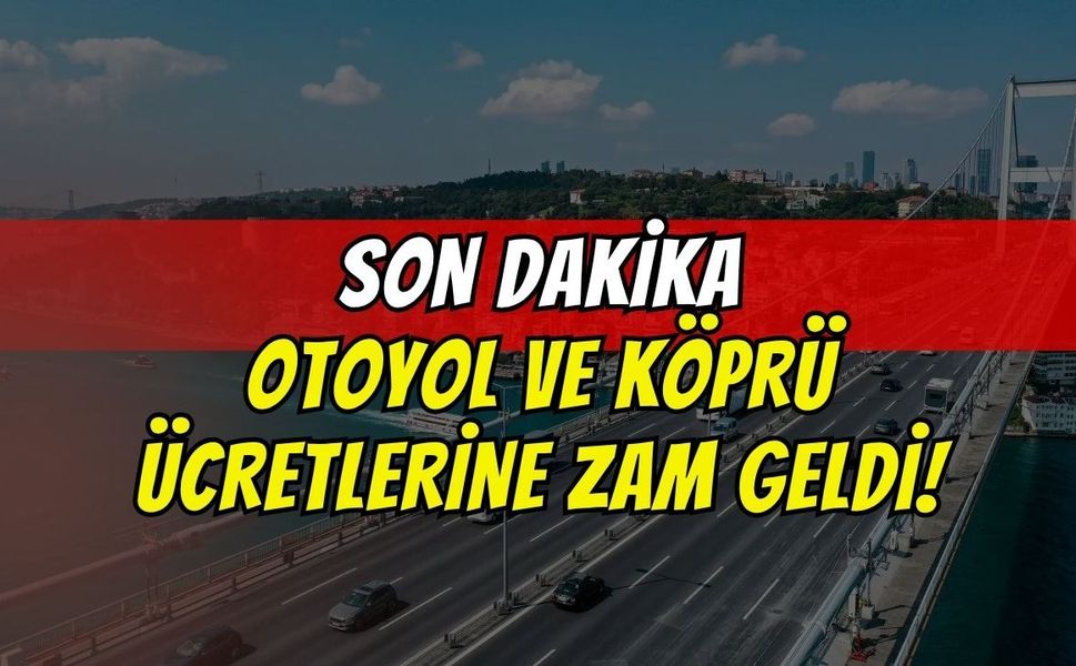 1 Temmuz itibarıyla yeni tarifeler devrede: İşte zamlı köprü geçiş ücretleri