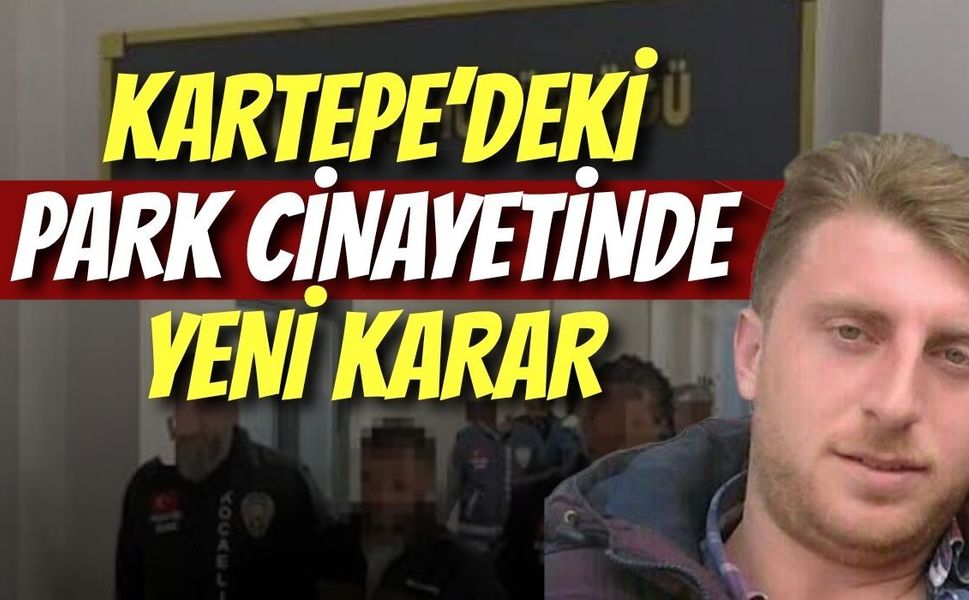 Kartepe’deki Park Cinayetinde Yeni Karar