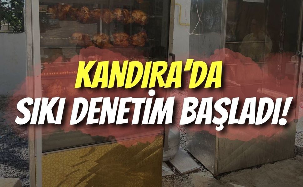 Kandıra’da Sıkı Denetim Başladı