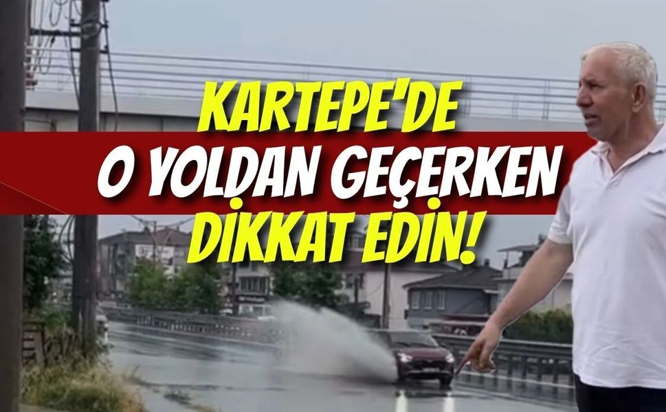 Kartepe'de O Yoldan Geçerken Dikkat Edin