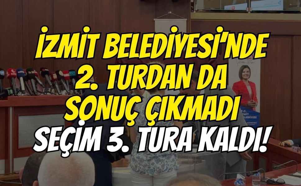 İzmit Belediyesi’nde 2. Turdan da Sonuç Çıkmadı: Seçim 3. Tura Kaldı!