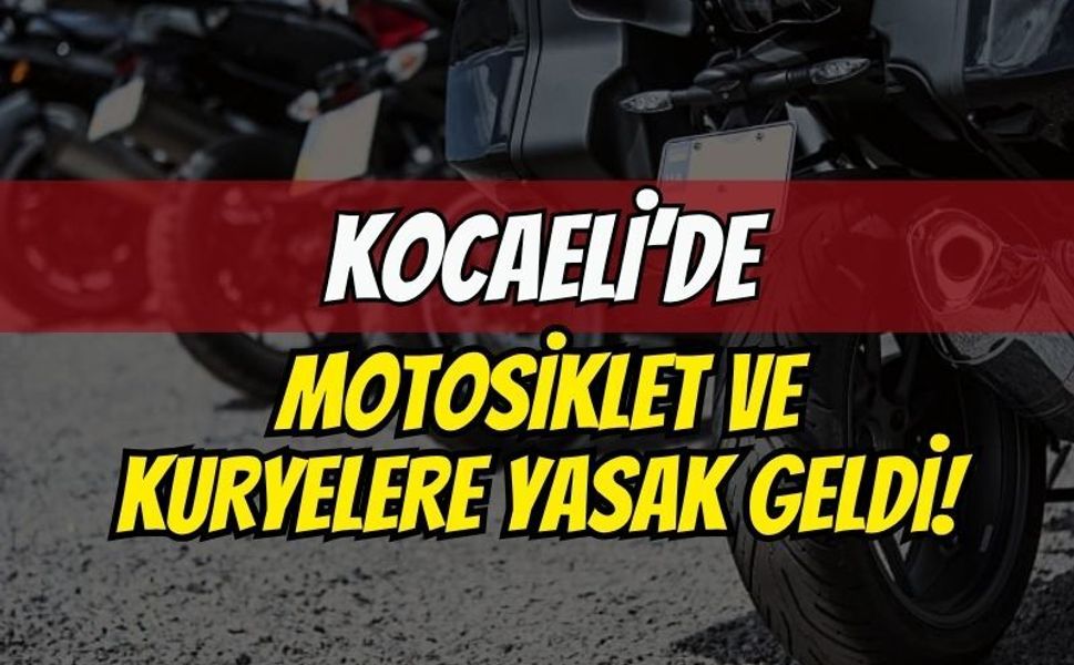 Valilikten son dakika kararı: Motokuryeler, motosikletler ve scooterlar için yasak başladı