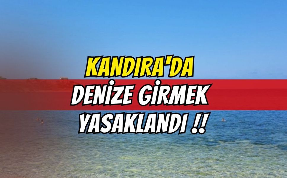 Kandıra'da Denize Girmek Yasaklandı: Sahiller 26 Temmuz Pazar Günü Kapalı