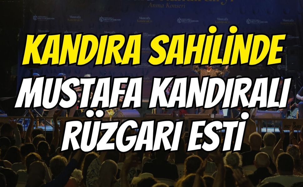 Kandıra sahilinde Mustafa Kandıralı rüzgarı esti