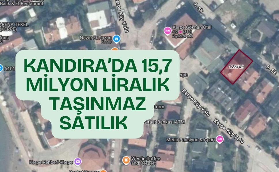 Kandıra Kerpe'de 15,7 Milyon Liralık Taşınmaz İcradan Satışa Çıkıyor