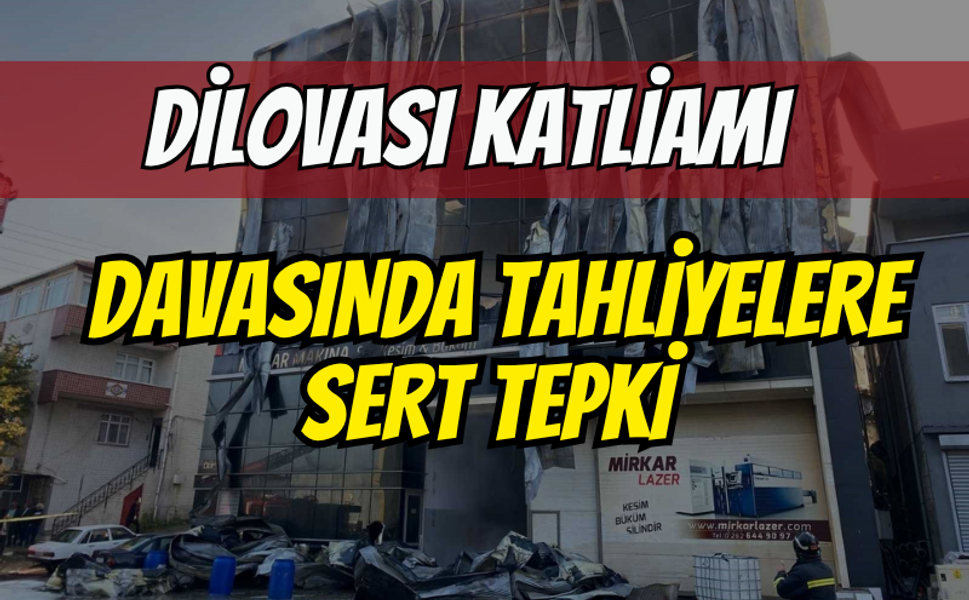 Dilovası katliamı davasında tahliyelere sert tepki