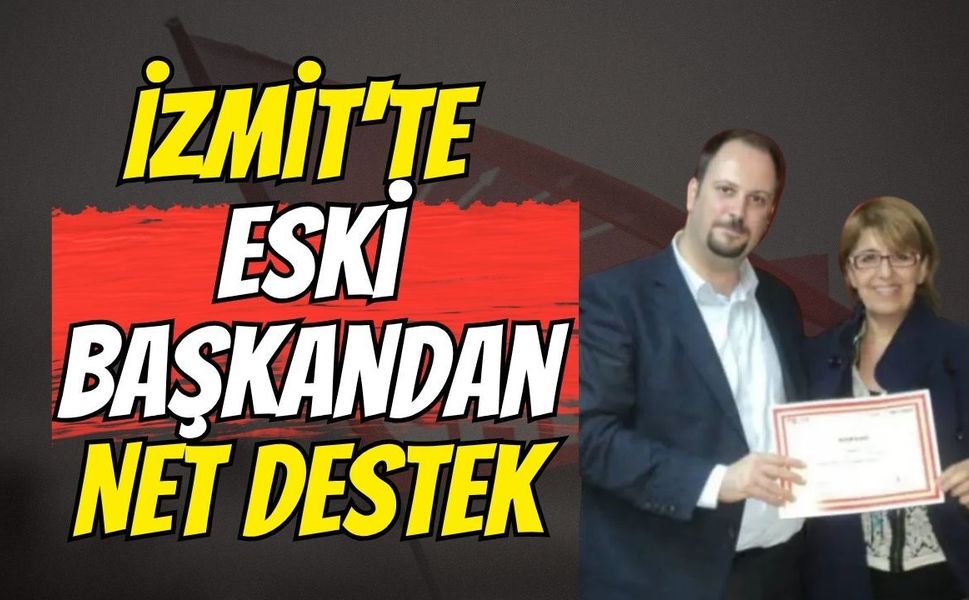 İzmit'te Eski Başkandan Net Destek