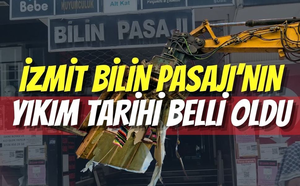 İzmit Bilin Pasajı’nın Yıkım Tarihi Belli Oldu