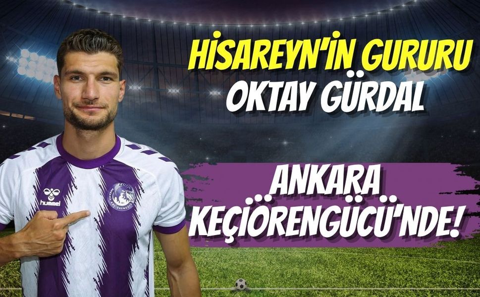 Gölcük Hisareyn’in Gururu Oktay Gürdal, Ankara Keçiörengücü’nde!