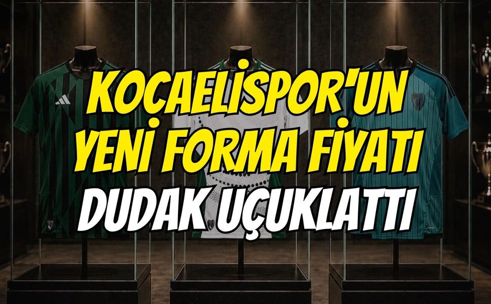 Kocaelispor'un yeni forma fiyatı dudak uçuklattı