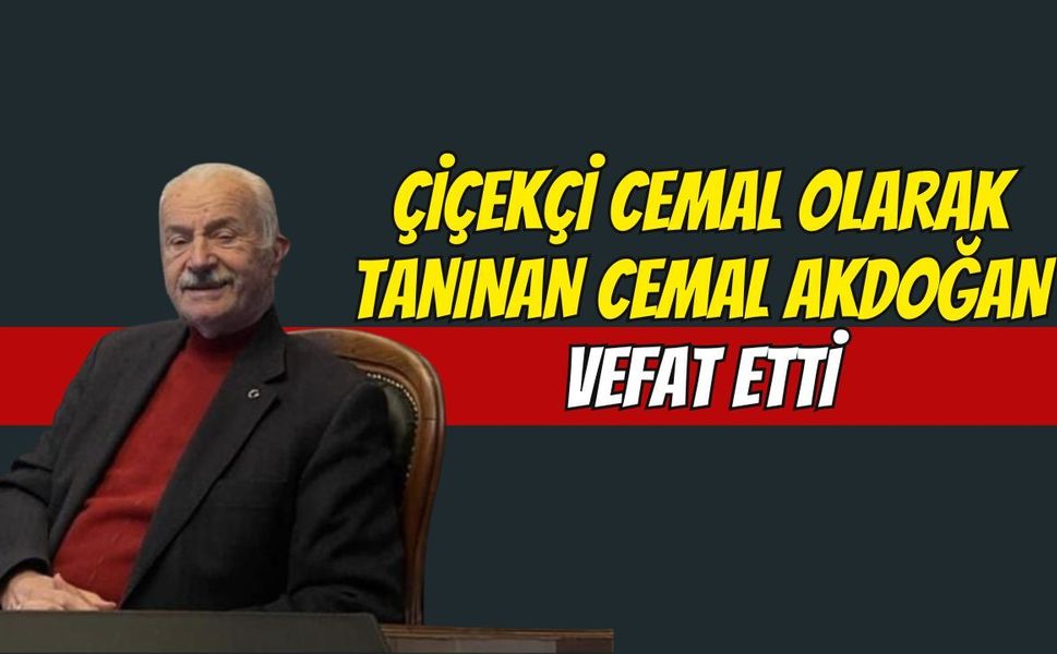 Kocaeli'nin Acı Kaybı: Çiçekçi Cemal Olarak Tanınan Cemal Akdoğan Vefat Etti