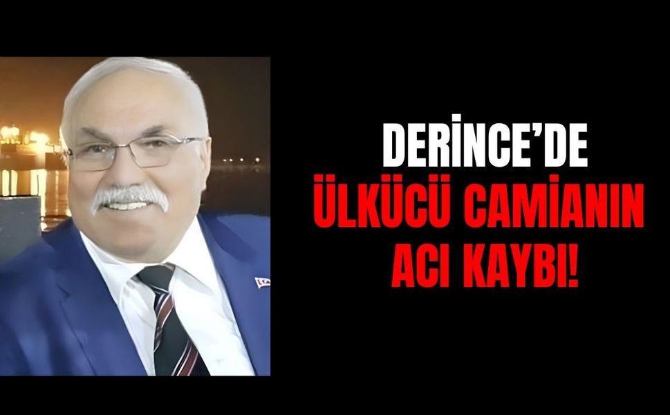 Derince’de Ülkücü Camianın Acı Günü