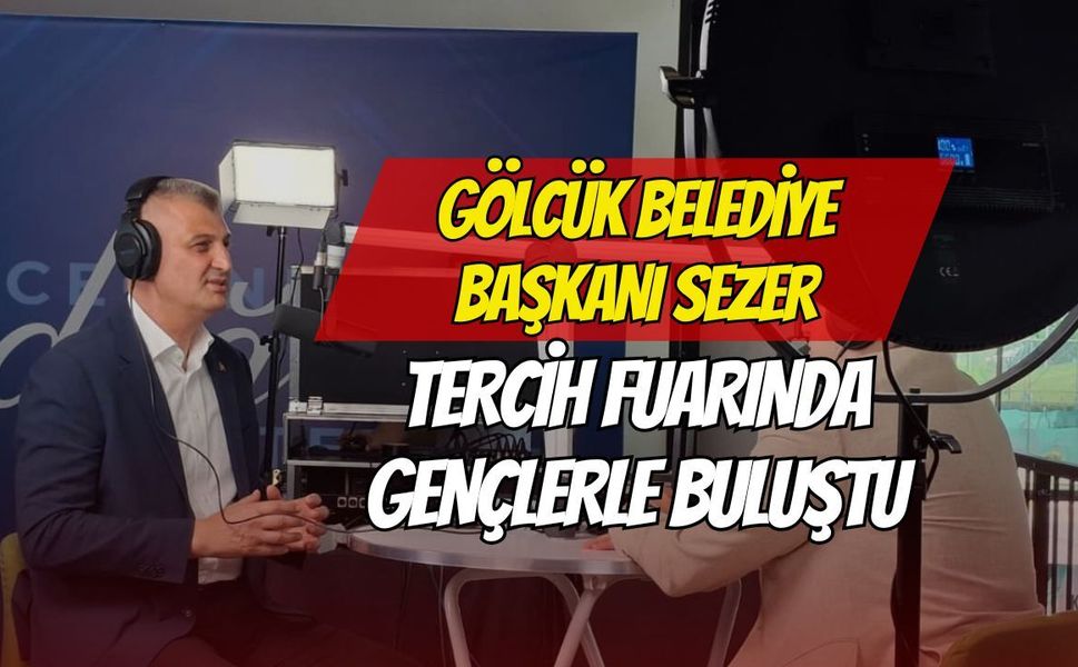 Gölcük Belediye Başkanı Ali Yıldırım Sezer Tercih Fuarı’nda: Gençlerle Podcast Yayınında Buluştu