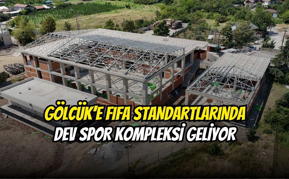 Gölcük’e FIFA Standartlarında Dev Spor Kompleksi Geliyor