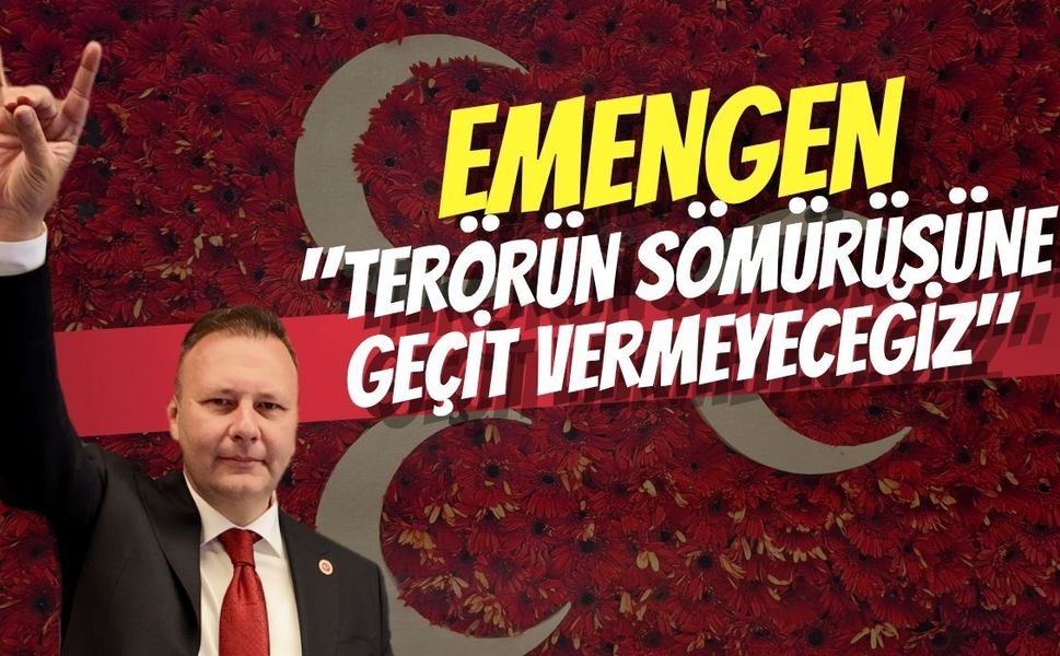 MHP Kocaeli İl Başkanı Enes Emengen: "Terörün Sömürüsüne Geçit Vermeyeceğiz"