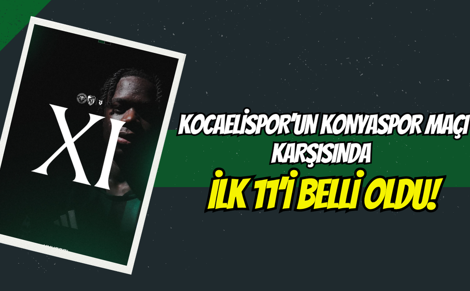 Kocaelispor’un Konyaspor Maçı Karşısında İlk 11’i Belli Oldu!