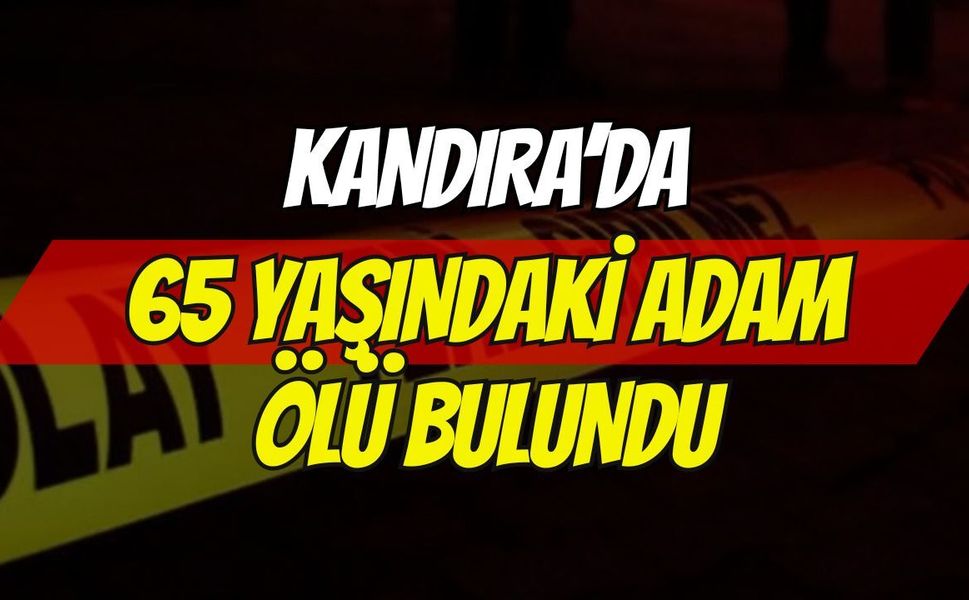Kandıra'da 65 Yaşındaki Adam Ölü Bulundu