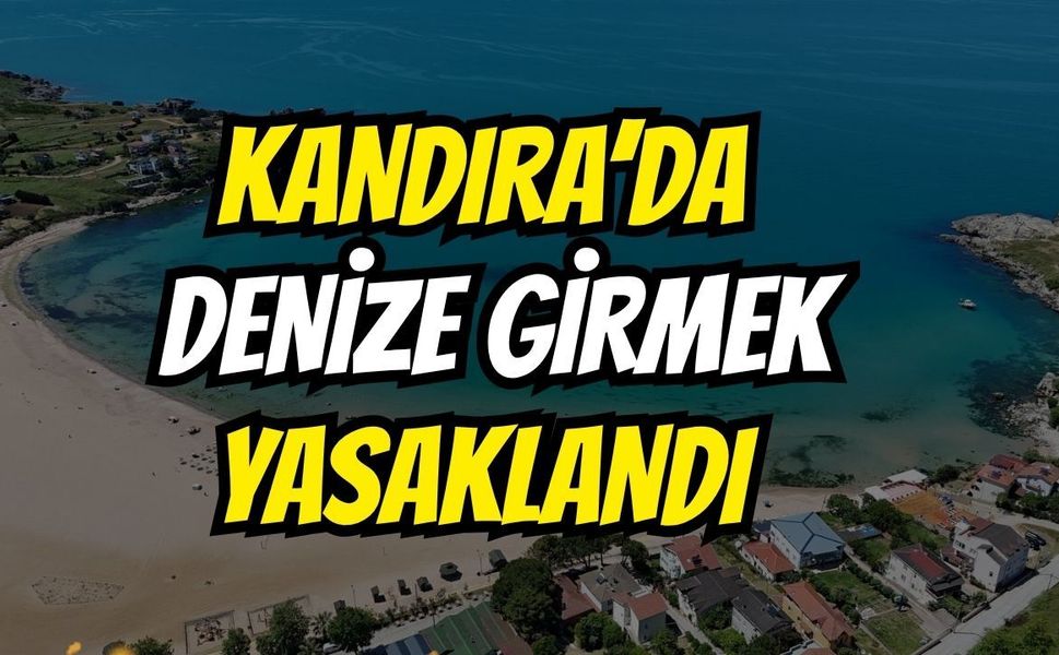 Kandıra’da Hangi Denizler Yasak?