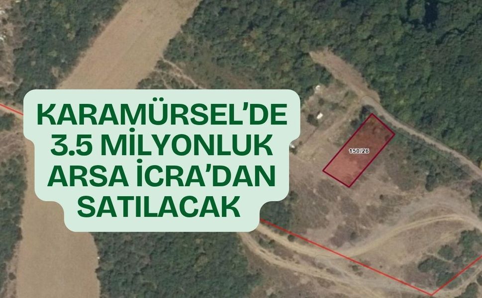 Kocaeli'de 3,5 Milyonluk Arsa İcradan Satılacak