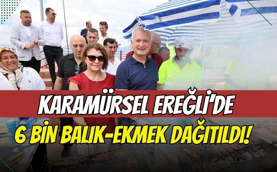Karamürsel’de 6 Bin Balık-Ekmek Dağıtıldı!