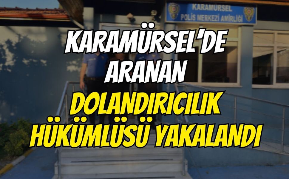 Karamürsel’de Aranan Dolandırıcılık Hükümlüsü Yakalandı