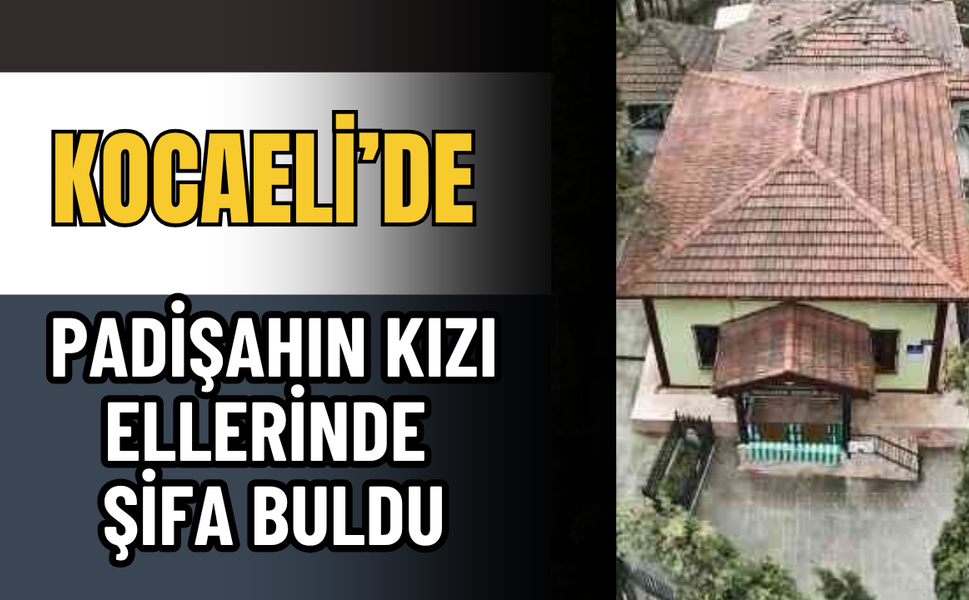 Kocaeli'nin Türbesi : Asırlardır Ayakta Kalan Sultan Baba