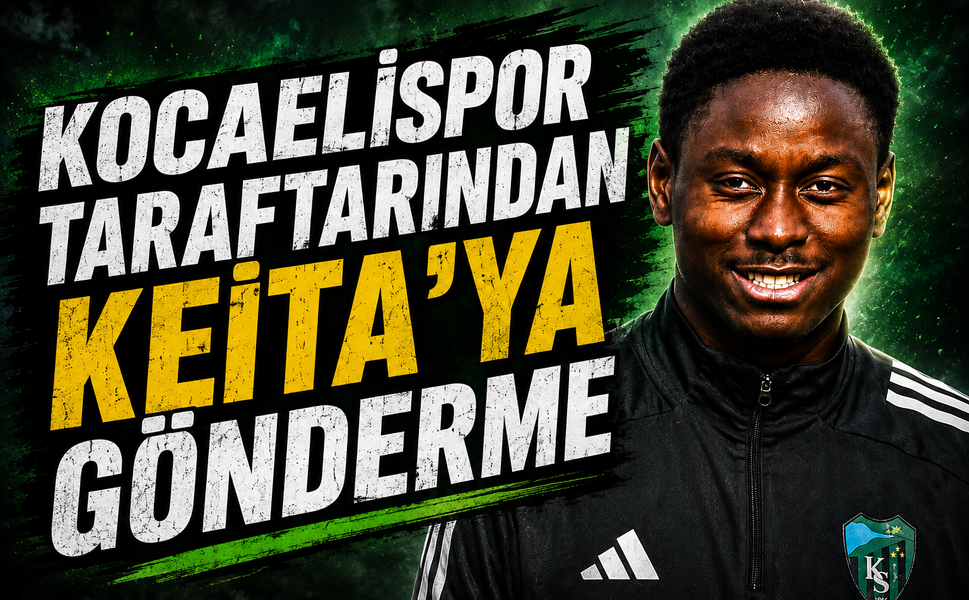Kocaelispor Taraftarından Keita'ya Manidar Gönderme