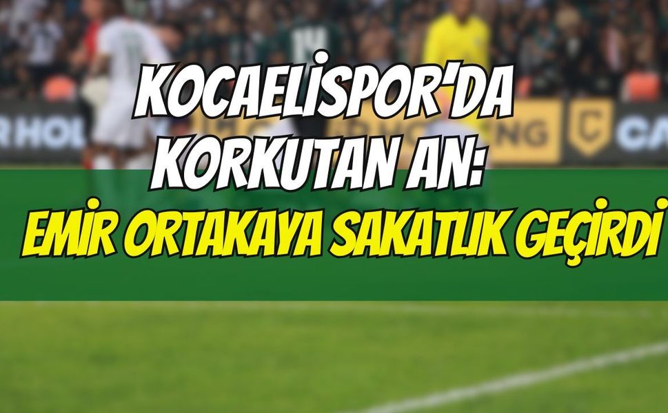 Kocaelispor’da Korkutan An: Emir Ortakaya Sakatlık Geçirdi