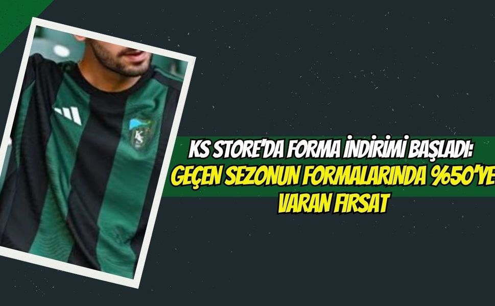 KS Store’da Forma İndirimi Başladı: Geçen Sezonun Formalarında %50’ye Varan Fırsat