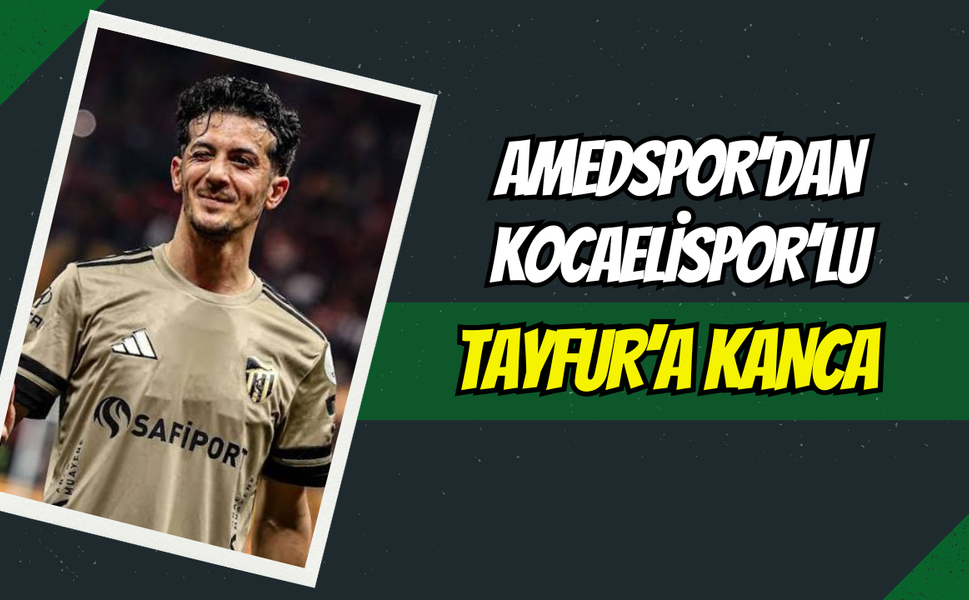Amedspor’dan Kocaelisporlu Tayfur Bingöl’e Kanca!