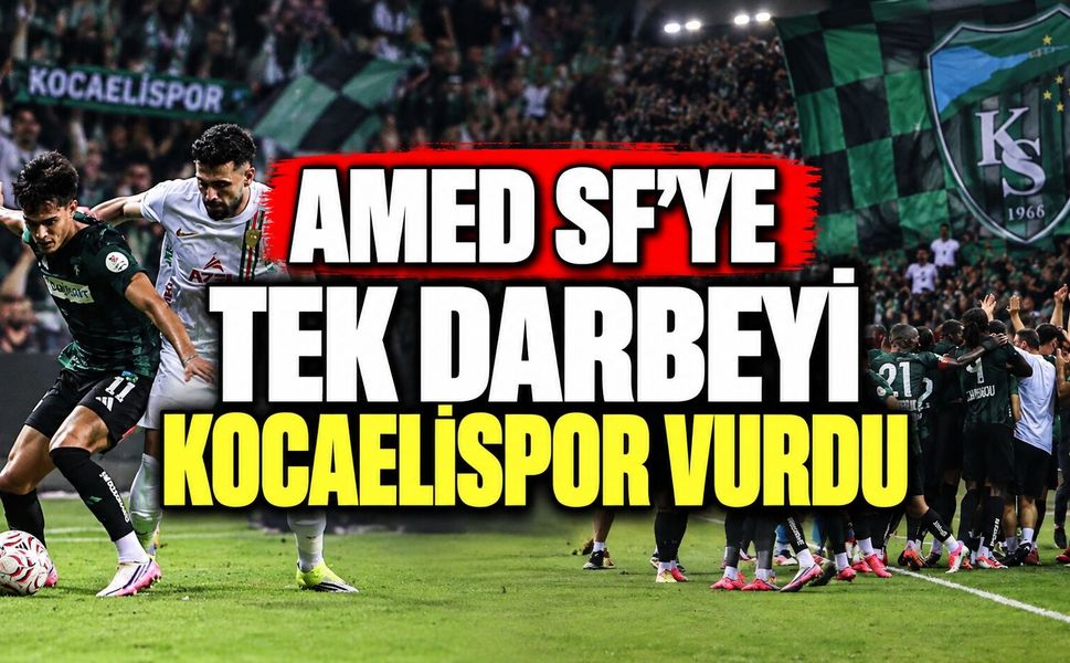 Amed SF’ye tek darbeyi Kocaelispor vurdu