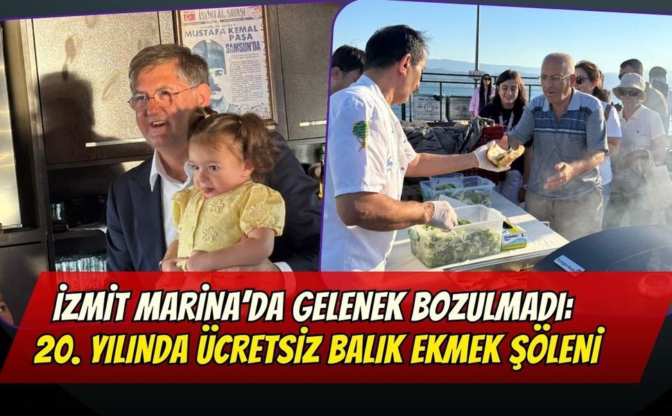 İzmit Marina’da Gelenek Bozulmadı: 20. Yılında Ücretsiz Balık Ekmek Şöleni