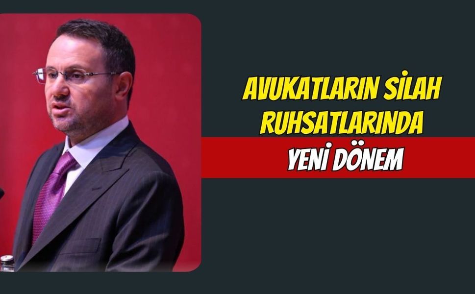 Avukatların Silah Ruhsatlarında Yeni Dönem