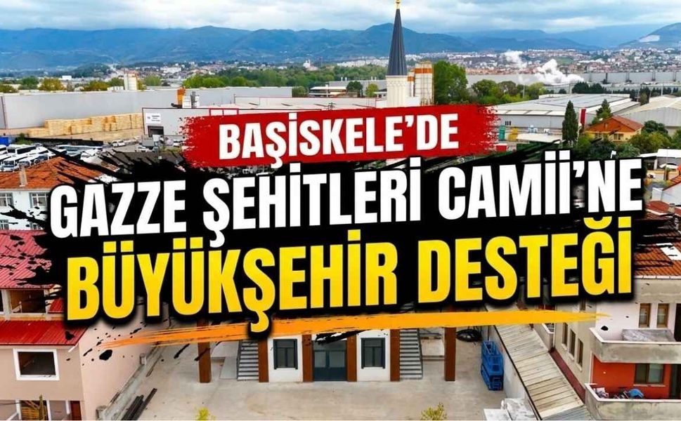 Başiskele’de Gazze Şehitleri Camii’ne Büyükşehir Desteği