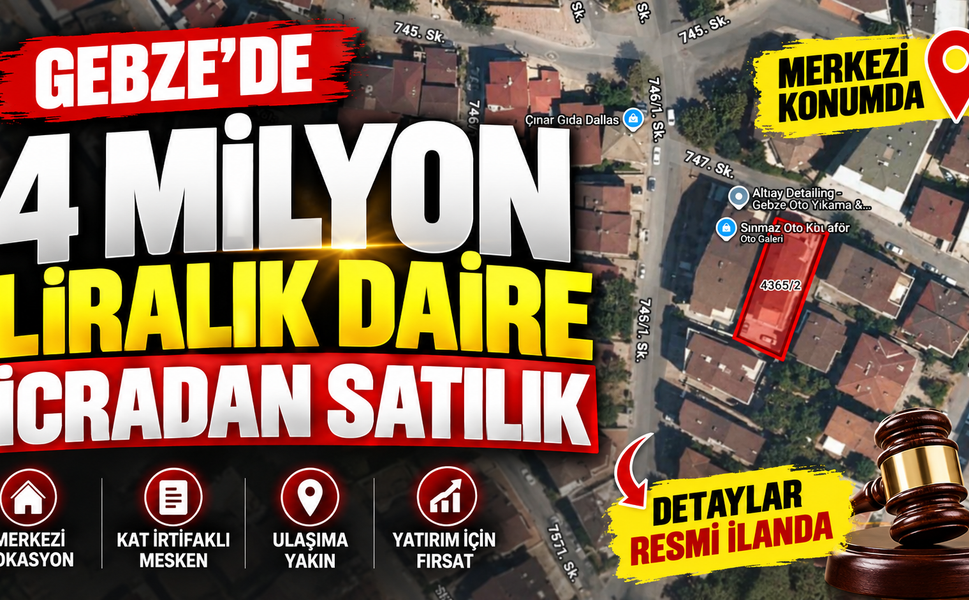 Gebze’de 4 milyonluk daire icradan satılık