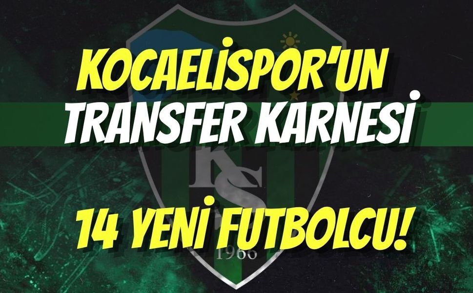 Kocaelispor’un Transfer Karnesi: 14 Yeni Futbolcu