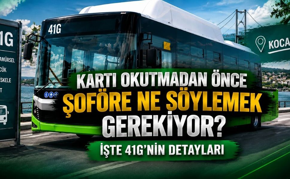 Kartı Okutmadan Önce Şoföre Ne Söylemek Gerekiyor? İşte 41G’nin Detayları