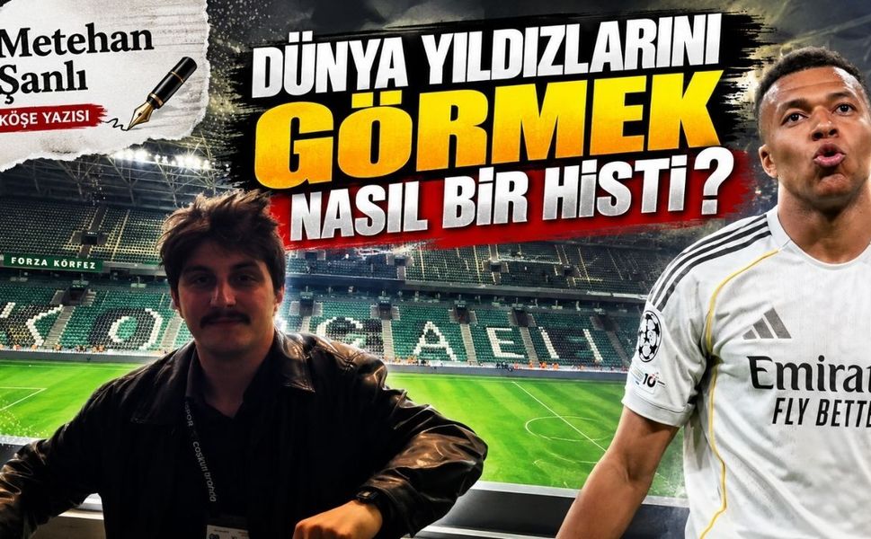 Dünya Yıldızlarını Görmek Nasıl Bir Histi?