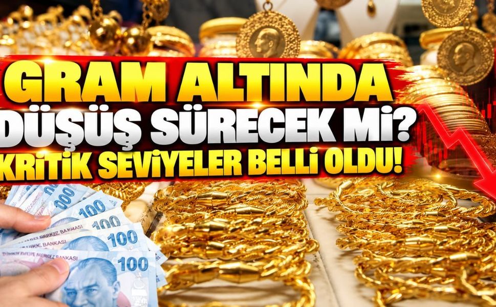 Gram altında düşüş sürecek mi? Kritik seviyeler belli oldu!