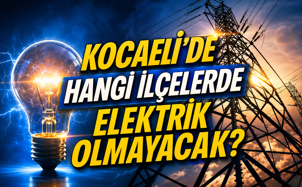 Kocaeli'de Elektrik Kesintisi Alarmı! 6 Eylül 2026