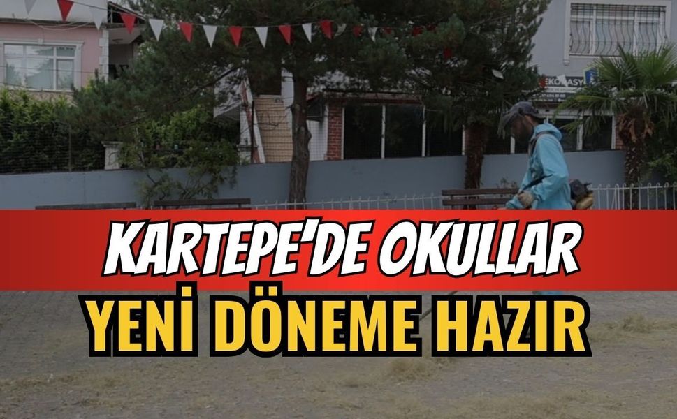 Kartepe’de okullar yeni döneme hazır