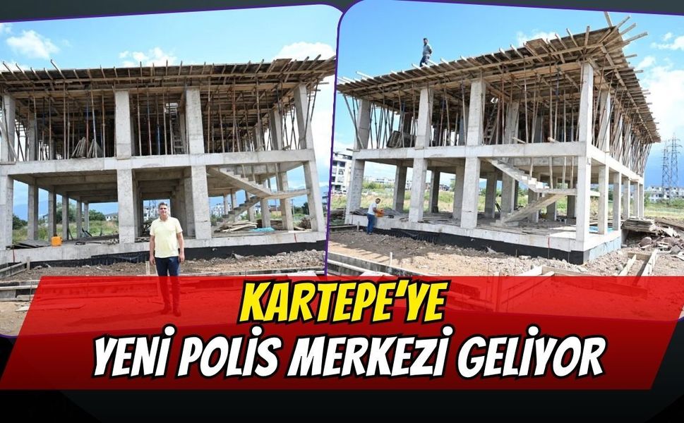 Kartepe’ye Yeni Polis Merkezi Geliyor