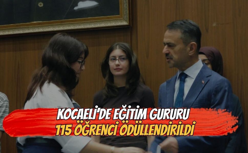 Kocaeli’de eğitim gururu: 115 öğrenci ödüllendirildi