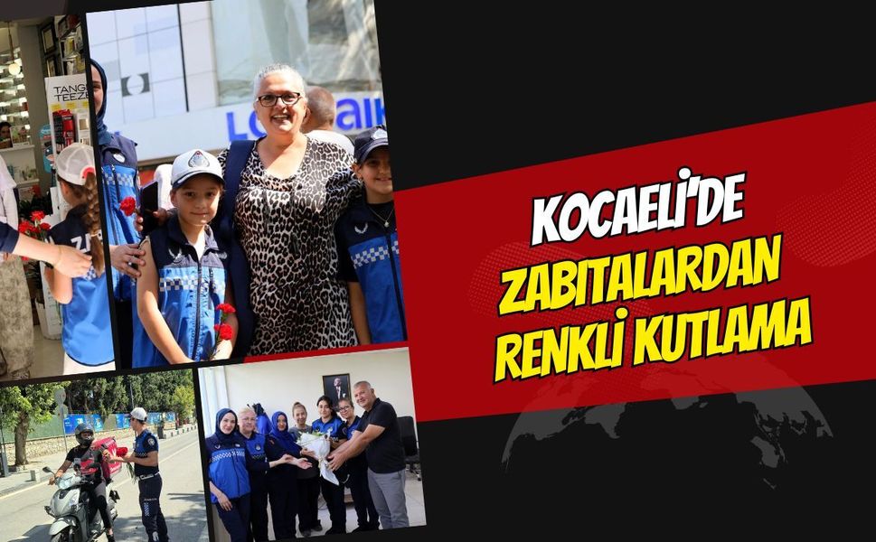 Kocaeli'de Zabıtalardan Renkli Kutlama