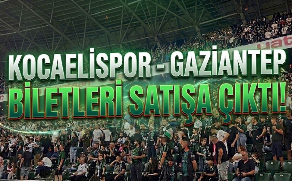 Kocaelispor’un Gaziantep maçı için geri sayım! İşte bilet fiyatları